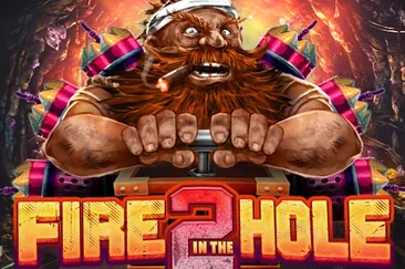 Fire in the Hole 2