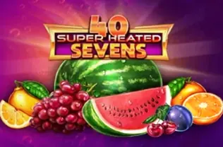 40 Super Heated Sevens